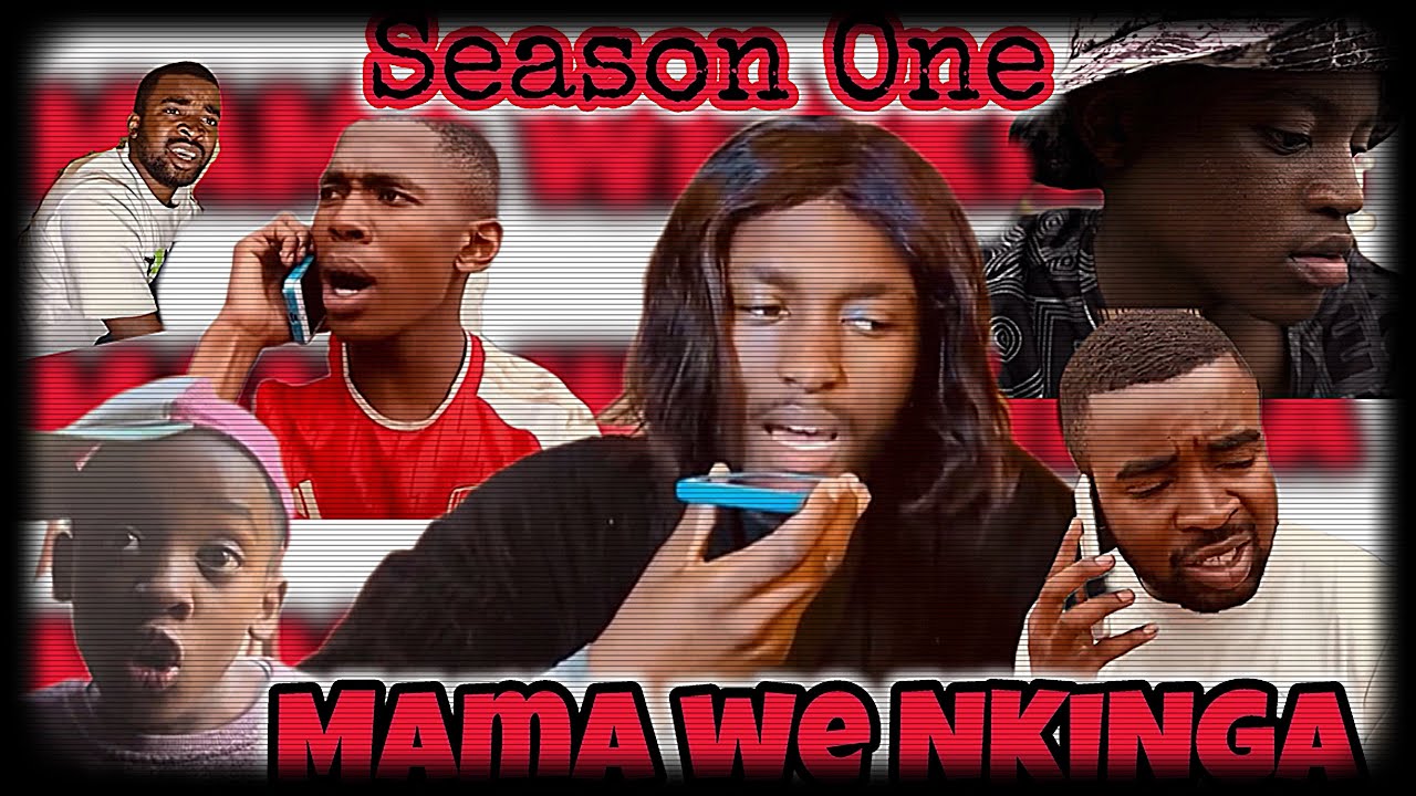 MAMA WE’ NKINGA😂FULL SEASON 1 OMNIBUS❤️ #skitseries 