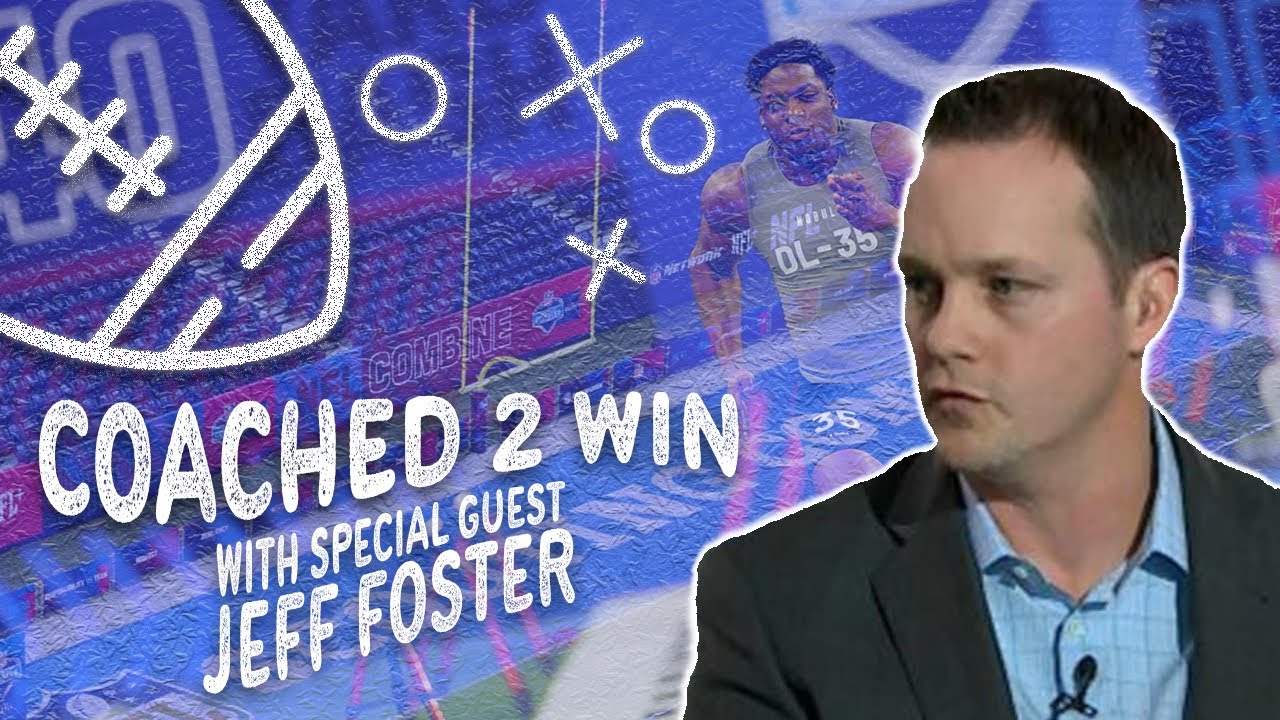 Inside the NFL Scouting Combine: In-Depth with Jeff Foster