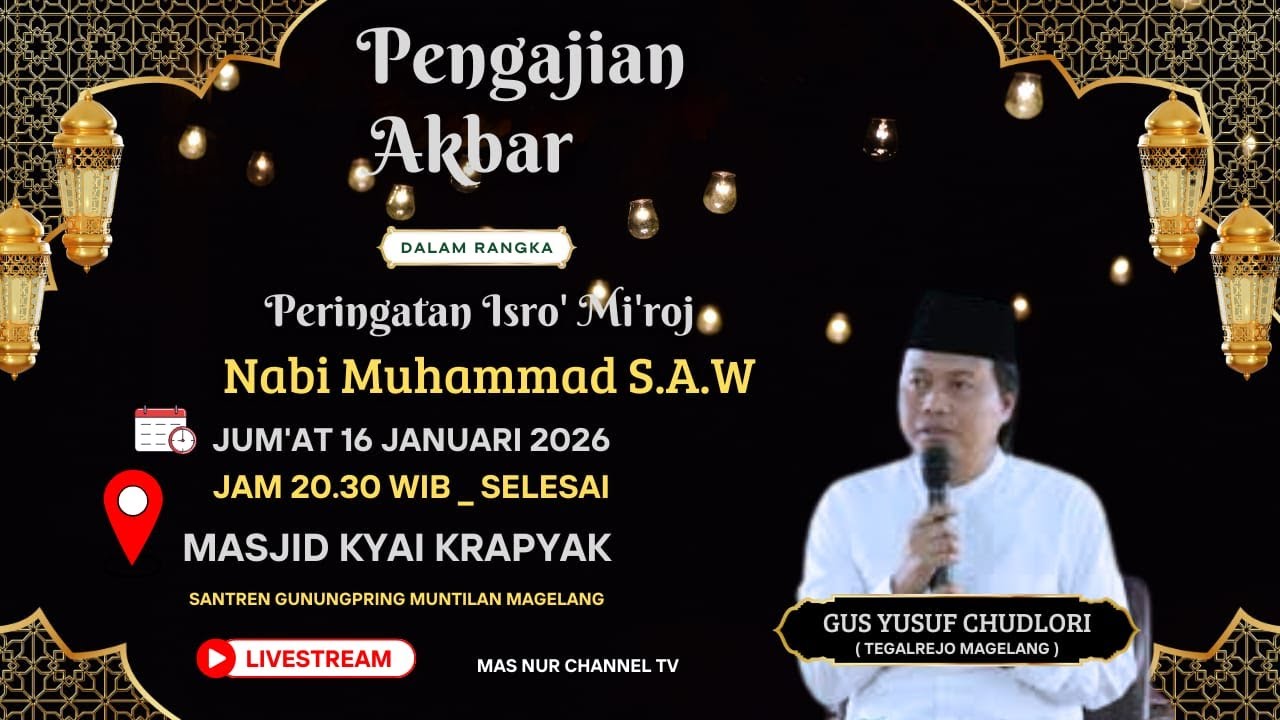 🔴Live Pengajian Gus Yusuf Chudlori Di Masjid Santren Gunungpring Muntilan