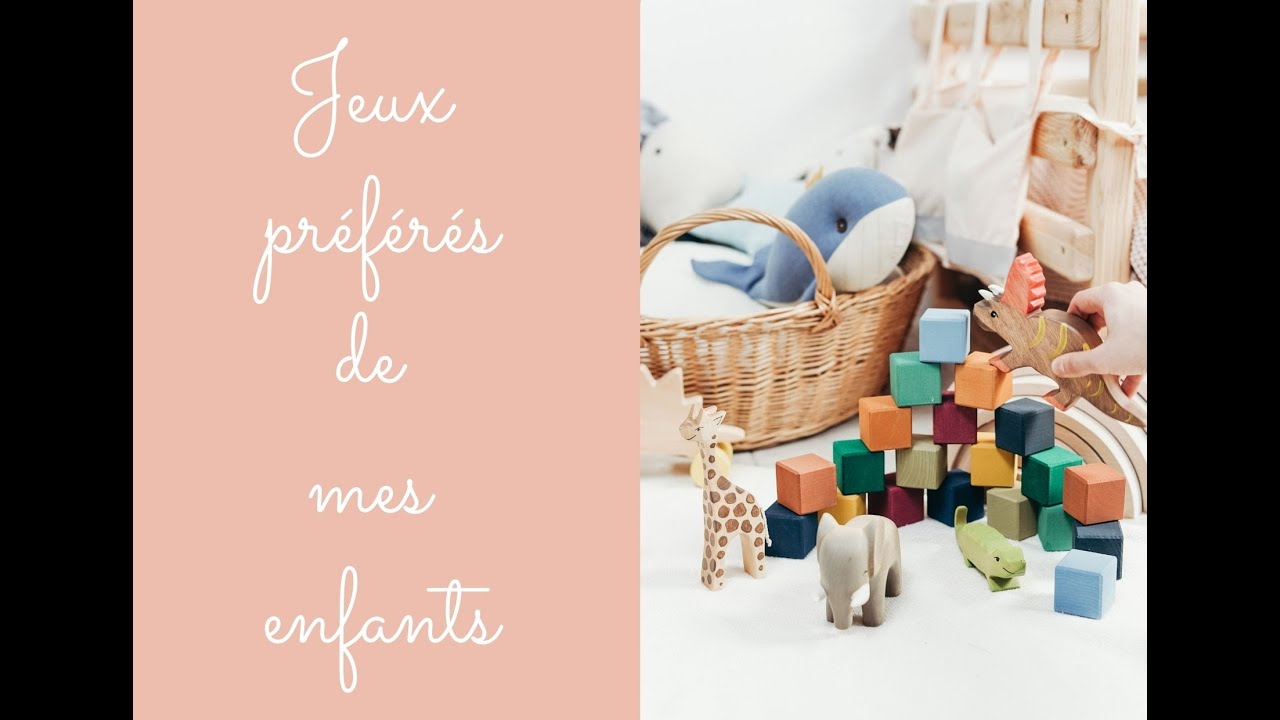 JEUX PRÉFÉRÉS DE MES ENFANTS (3-4 ANS)