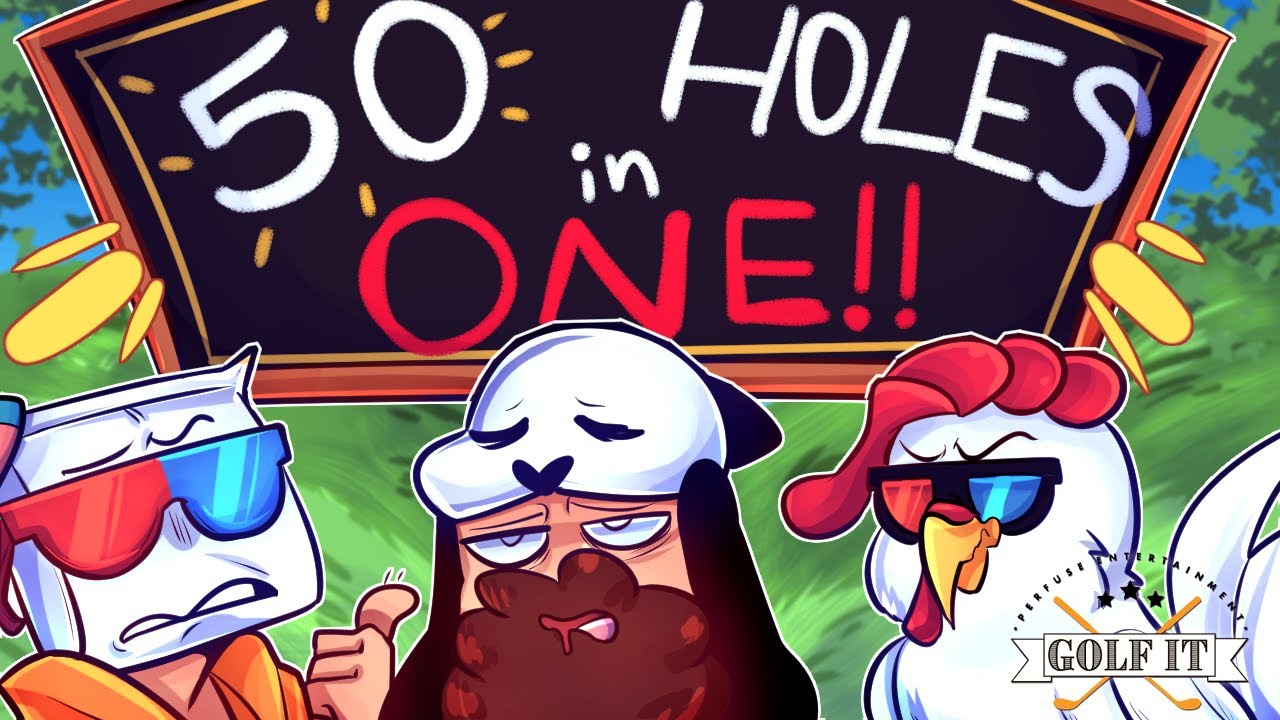 Golf It the movie: 50 hole in one edition (yeah, seriously)