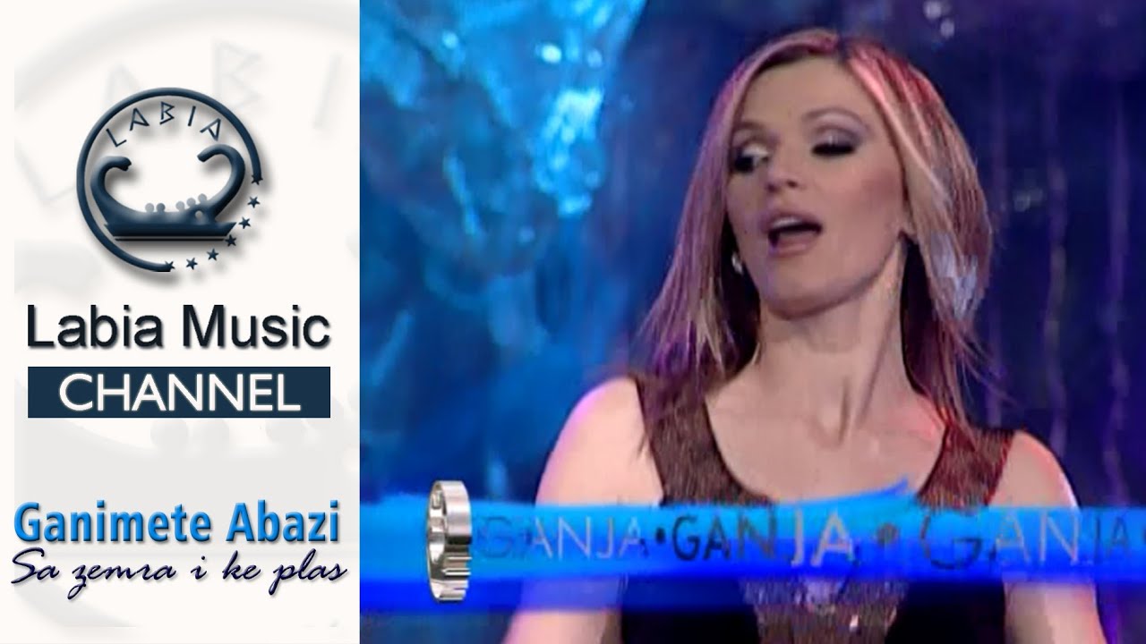 Ganimete Abazi - Sa zemra i ke plas