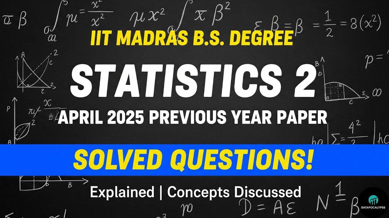 DON'T MISS THIS! IIT Madras Stats 2 April 2025 Paper - Full Solution & Concepts #iitmadras #stats2