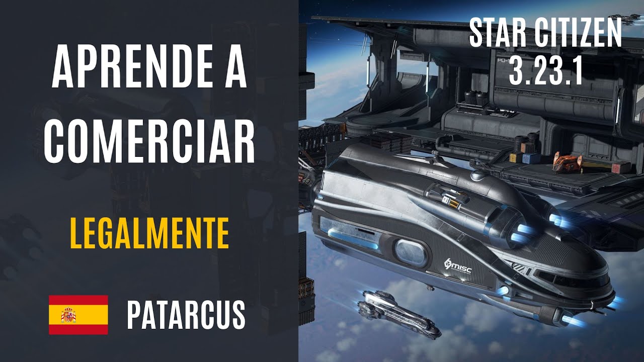 Comercio, Trading o Transporte | Star Citizen 3.23.1