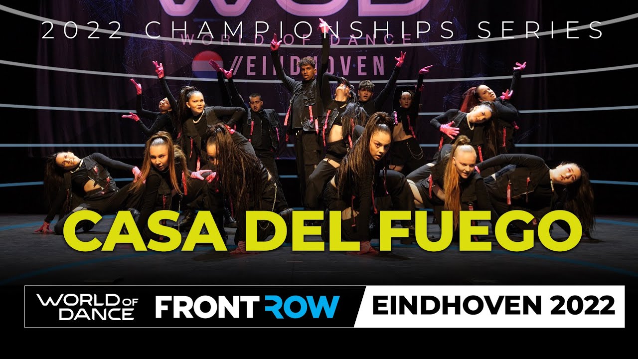 CASA DEL FUEGO | FRONTROW | Upper Division | World of Dance Eindhoven 2022 | #WODEIN22