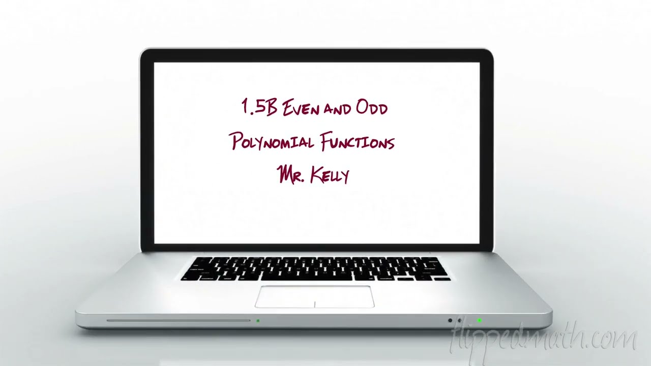 AP Precalculus – 1.5B Even and Odd Polynomial Functions