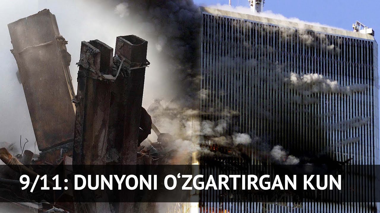 9/11: Dunyoni o&lsquo;zgartirgan kun