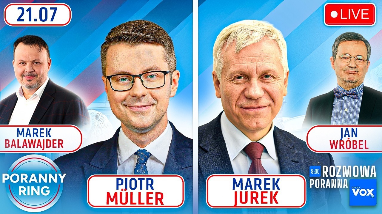 🔴 PORANNY RING 7:30 - PIOTR M&Uuml;LLER, MAREK JUREK