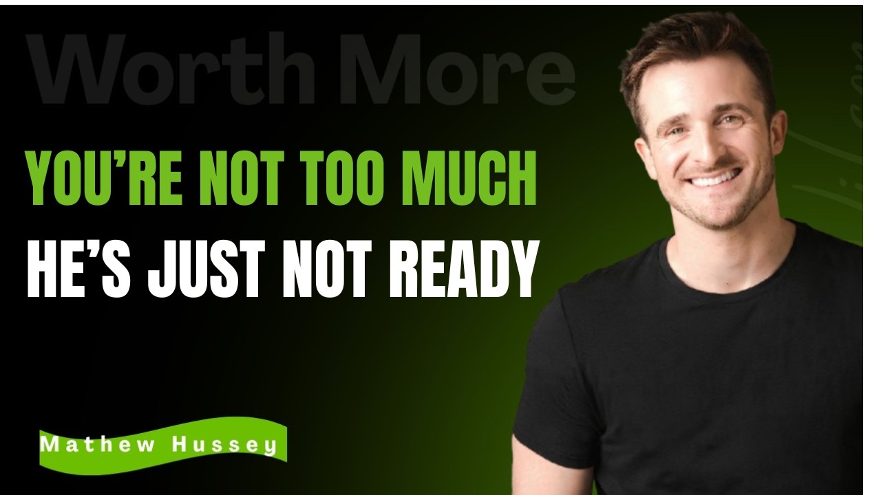 The Truth About Emotional Availability in Men | MATTHEW HUSSEY MOTIVATION