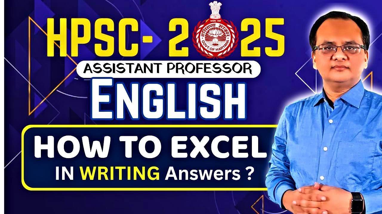 HPSC Assistant Professor | HOW TO EXCEL IN WRITING Answers? | English Literature