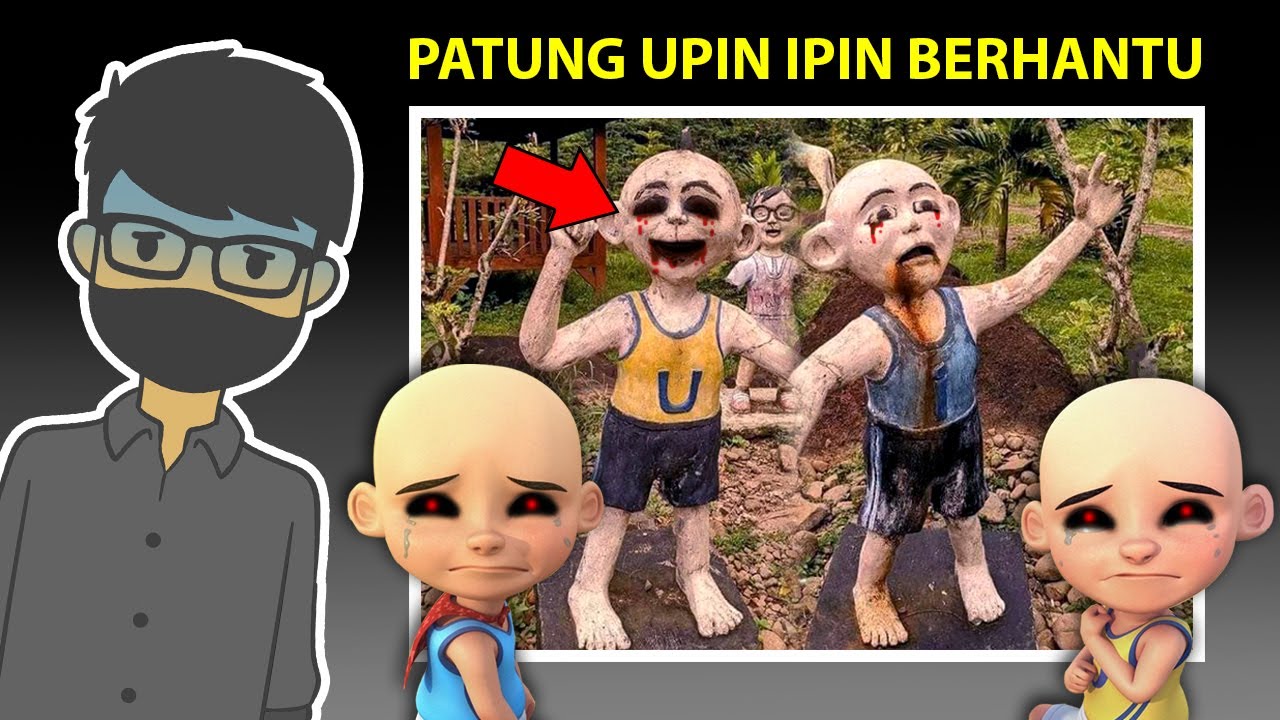 AKU MENEMUKAN PATUNG UPIN IPIN TERSERAM!!