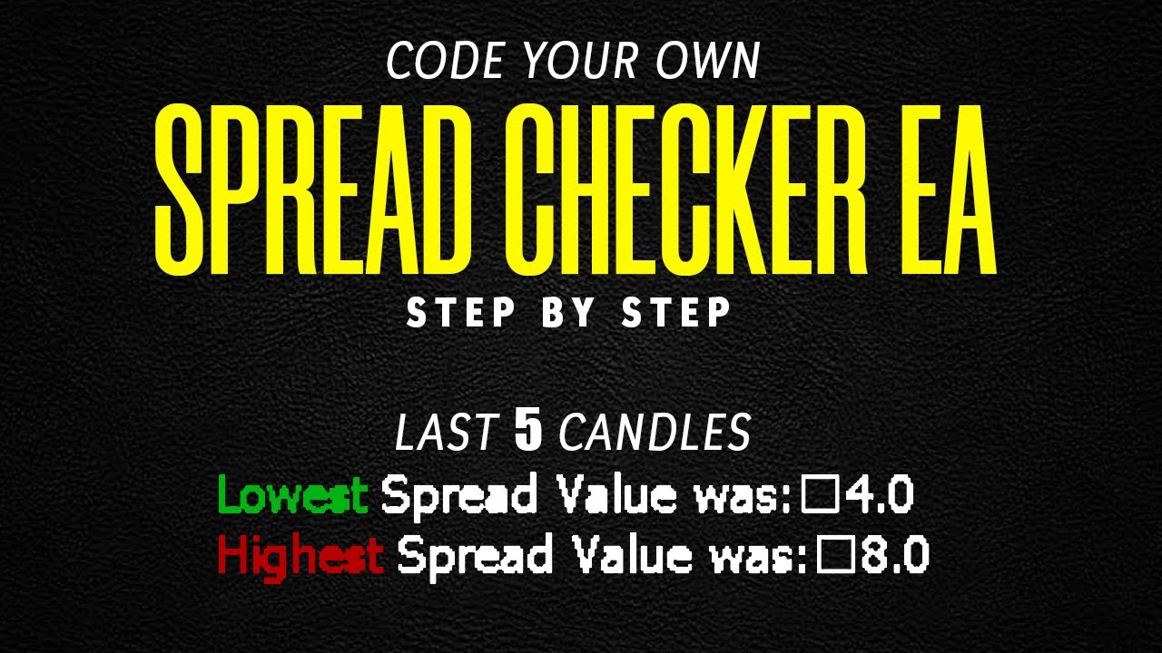 MQL5 Tutorial Spread Checker EA