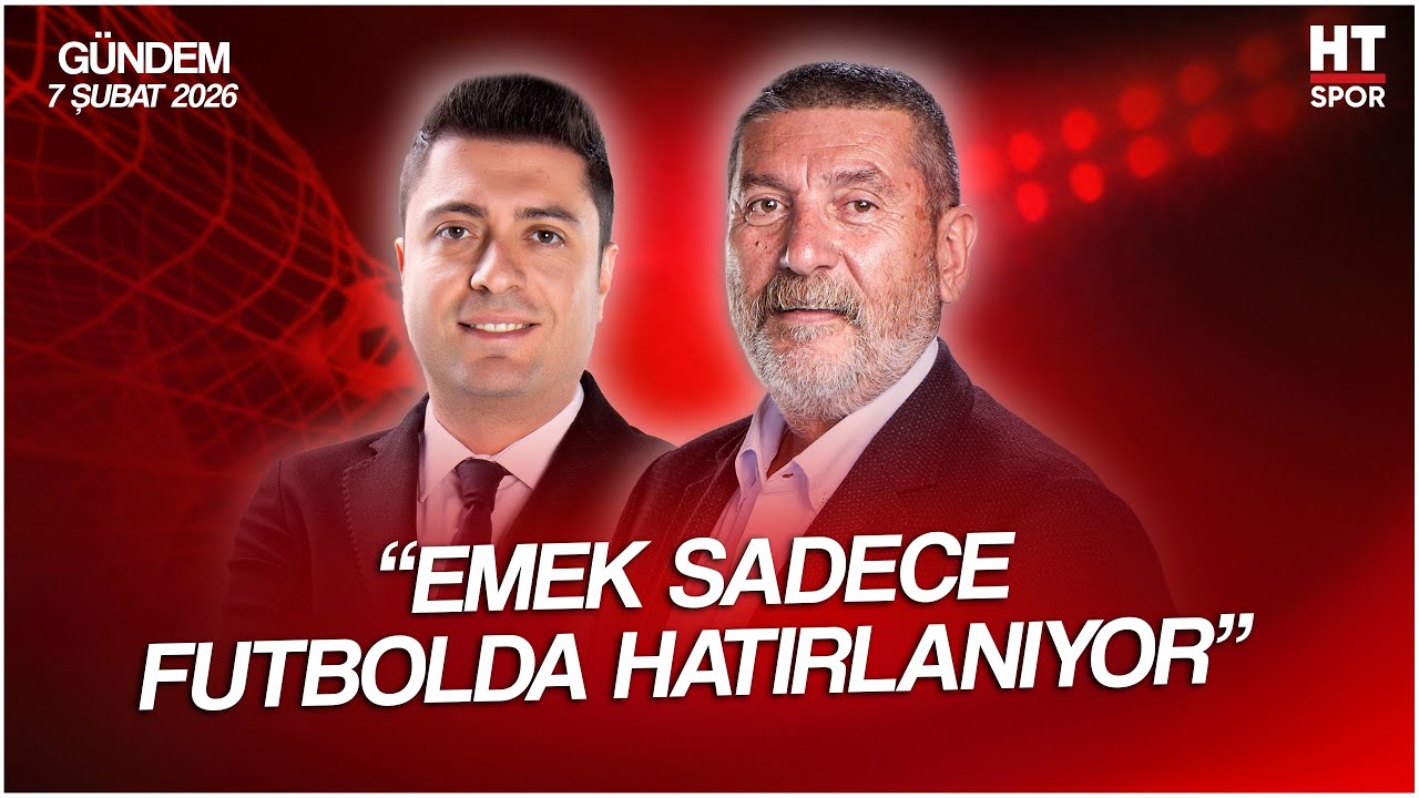 Ahmet Selim Kul ve Cem Dizdar ile HT Spor Gündem | 7 Şubat 2026