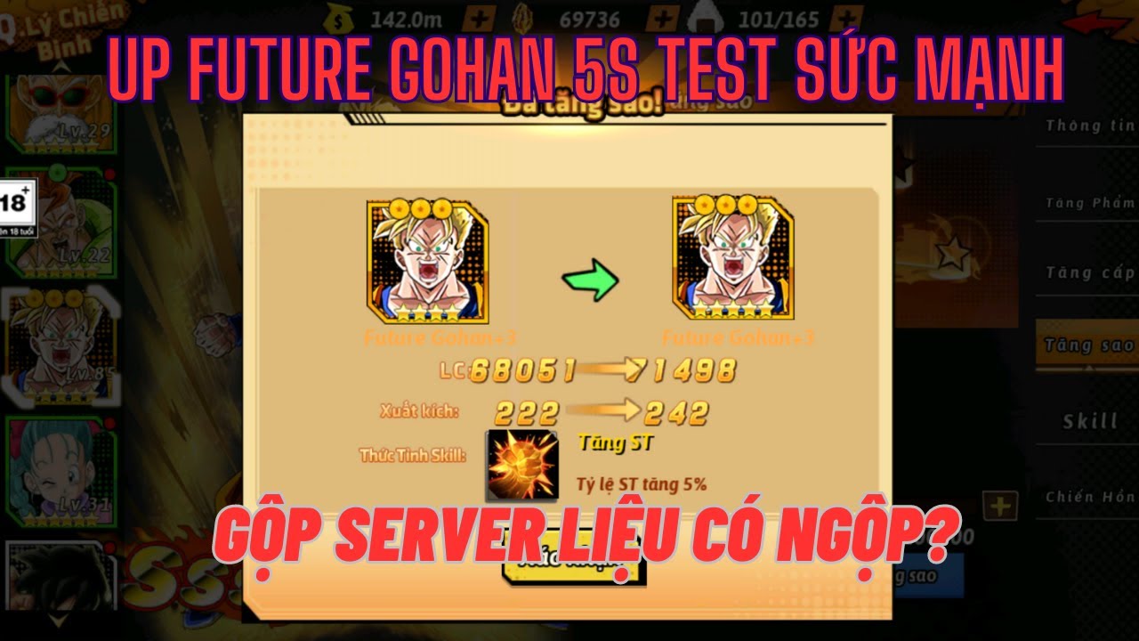 Rồng thần siêu cấp - Up Future Gohan 5 sao test cực mạnh - Gộp server sẽ ra sao? Giao lưu học hỏi