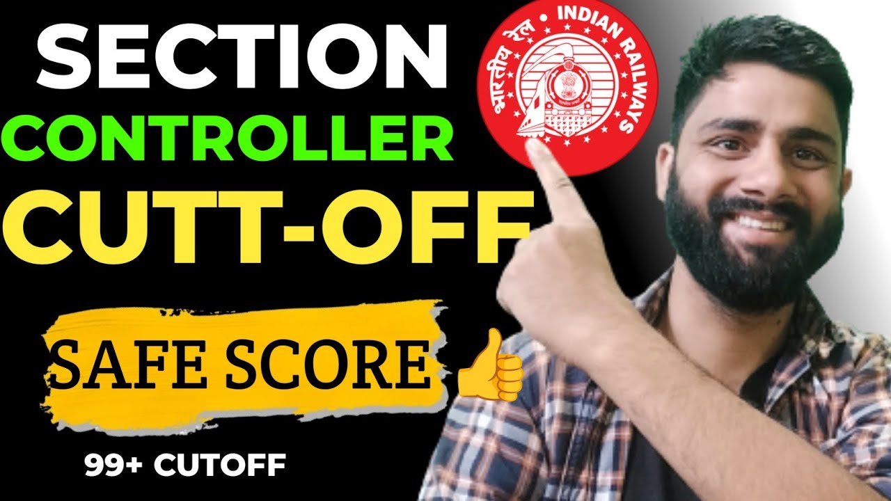 RRB SECTION CONTROLLER EXPECTED CUTOFF| RRB SECTION CONTROLLER SAFE SCORE| RRB SECTION CONTROLLER 