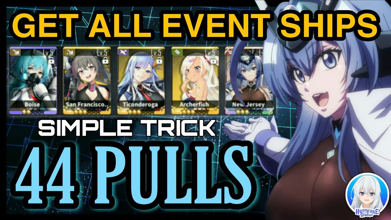 How I got ALL SHIPS in every event banner with SIMPLE TRICKS - Azur Lane