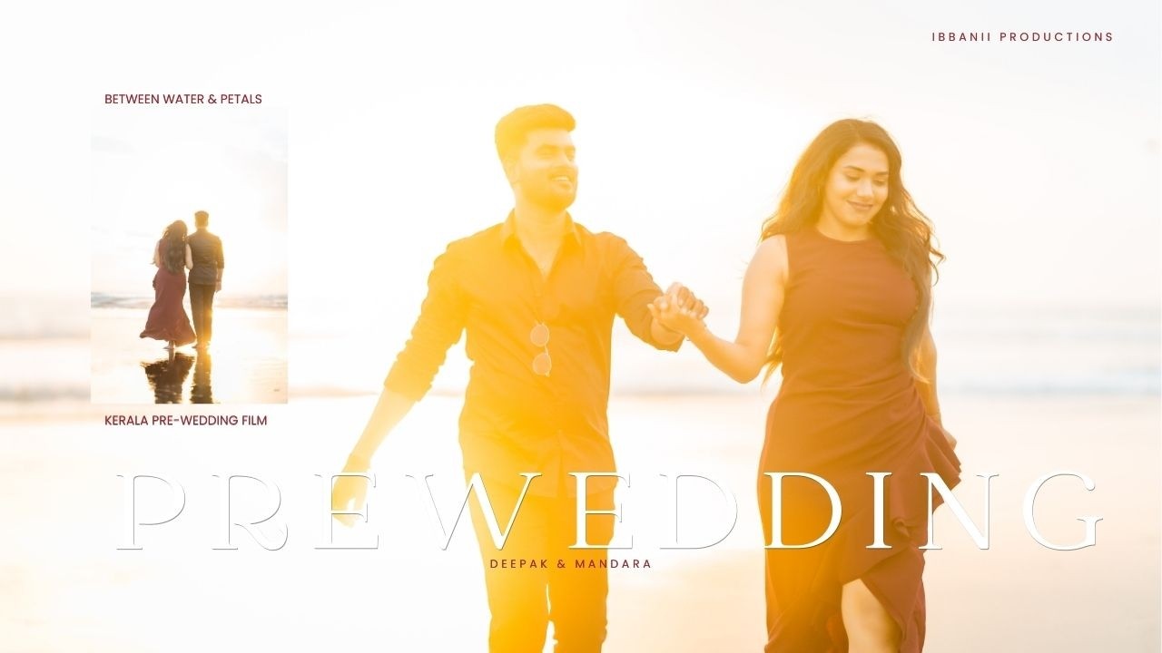 Blooming Together | Kerala Lotus Pre-Wedding Film | Ibbanii Productions | Kannur