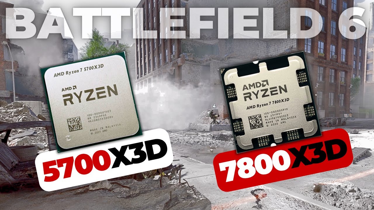 7800X3D против 5700X3D Battlefield 6 — стоит ли обновляться?