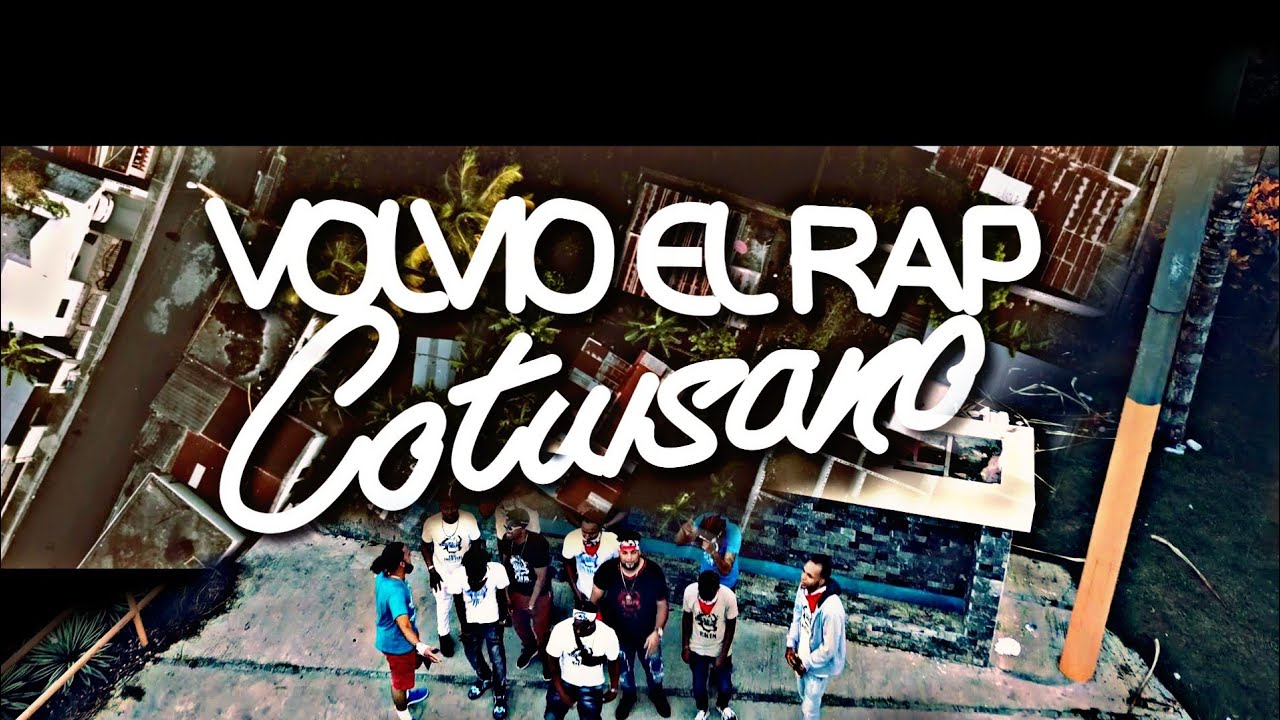 VOLVIÓ EL RAP 🇩🇴 - Varios Artistas (Video Oficial) (Prod.Raidy La Rabia)