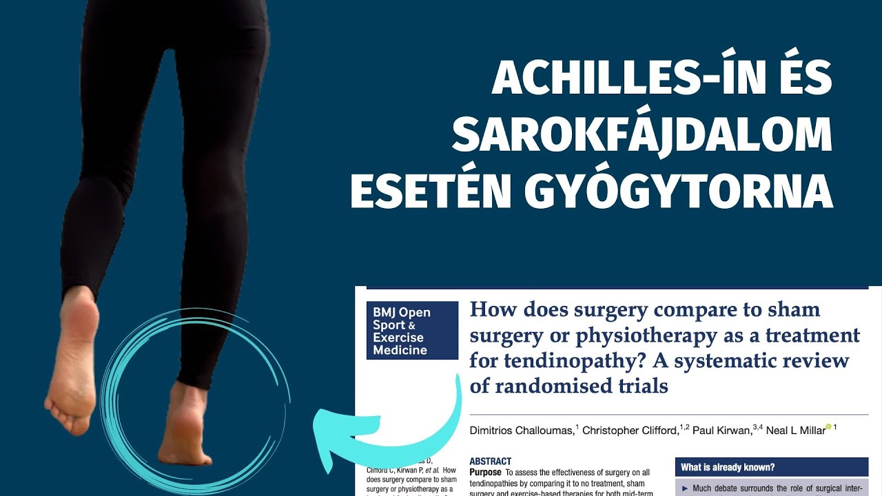 Achilles-ín és sarok fájdalom esetén gyógytorna