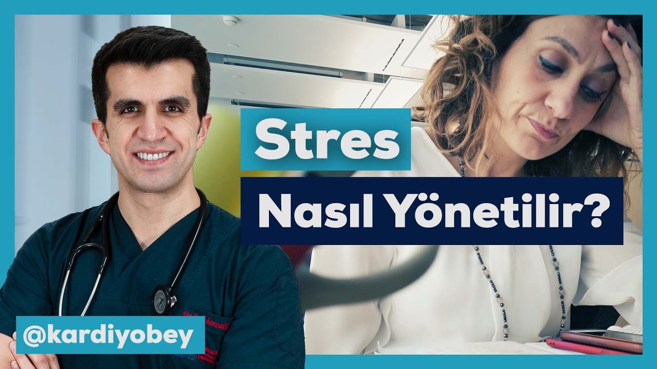 Stres En İyi Nasıl Yönetilir? İzle ve Uygula!