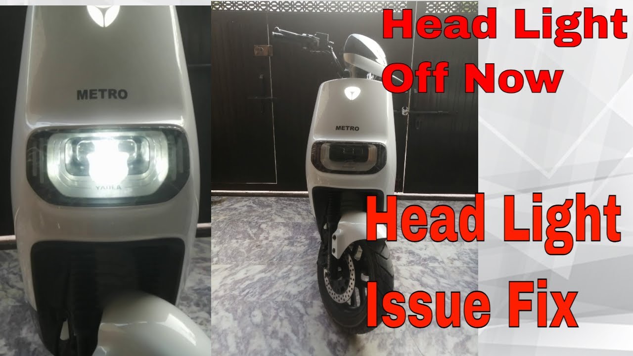 Yadea Metro E8S Pro Headlight Problem Solved