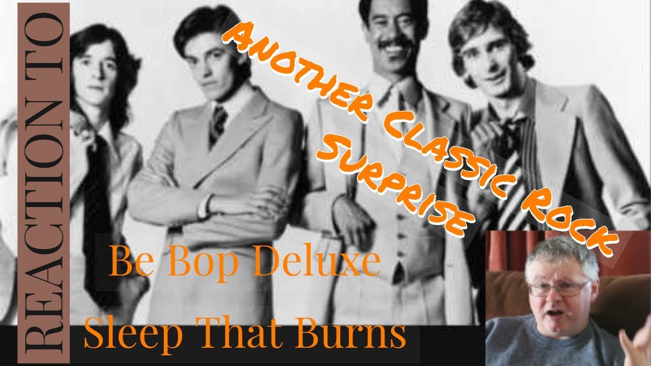 Be Bop Deluxe - Sleep That Burns (Retro Reaction/Review)
