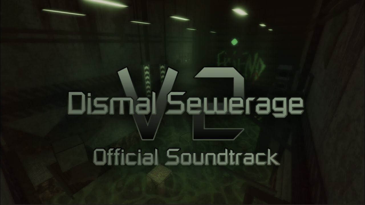 FE2CM - Dismal Sewerage V2 - OST