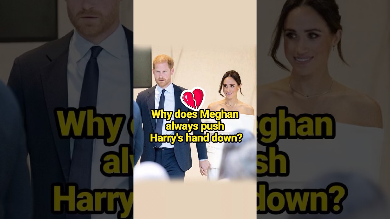 Why does Meghan always push Harry's hand down?#celebrity&nbsp;#Meghan&nbsp;#PrinceHarry #PrinceWilliam