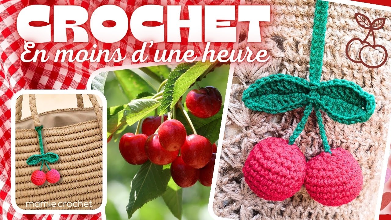 😱🤪 BIJOU DE SAC CERISES AU CROCHET À FAIRE EN MOINS D'UNE HEURE  🥰🍒 @MamieCrochet