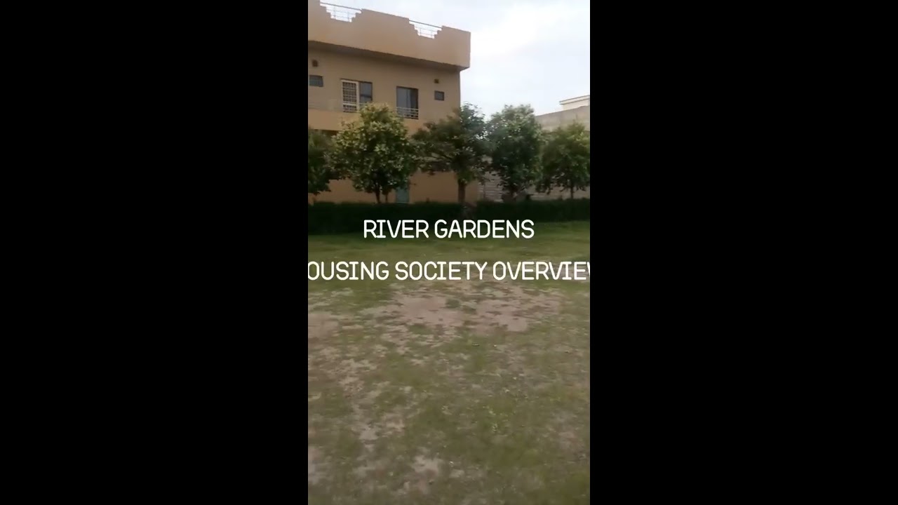 River Gardens Housing Society , Islamabad Overview