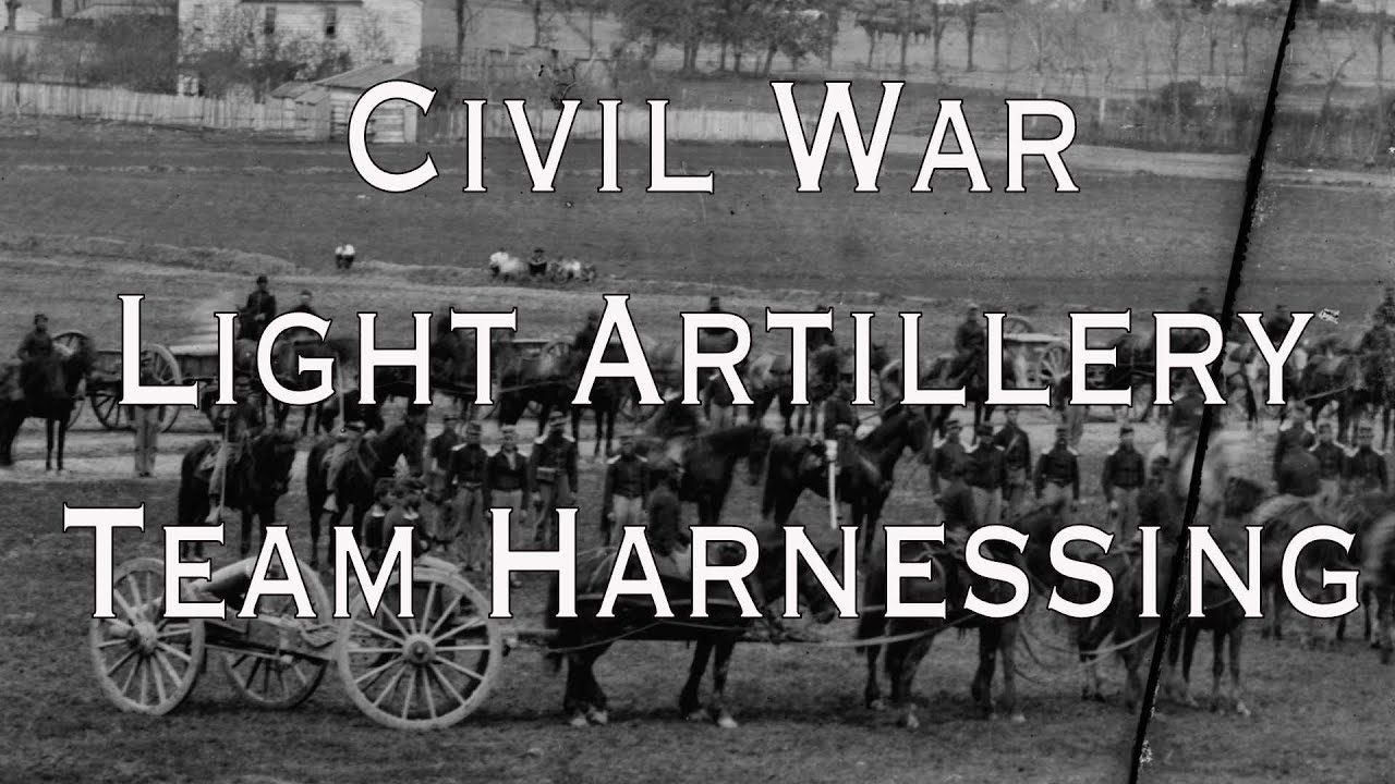 Civil War Artillery: Harnessing according to Field Artillery Tactics