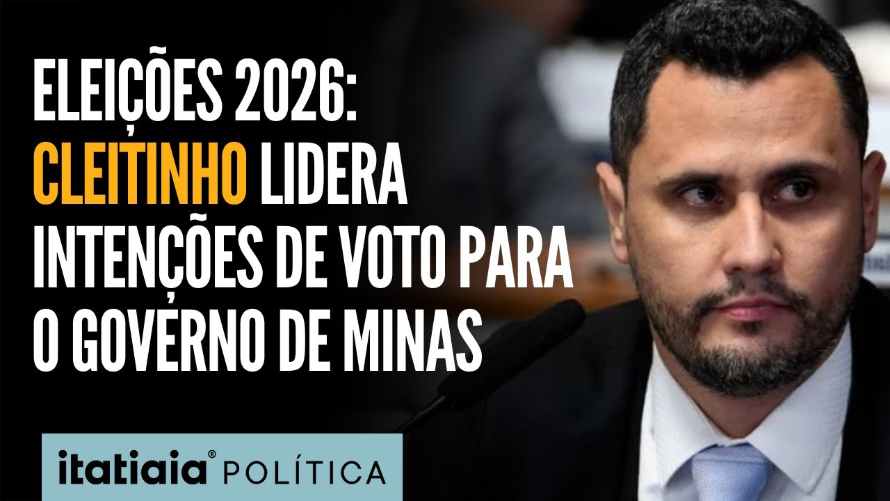 ELEIÇÕES 2026: SENADOR CLEITINHO LIDERA INTENÇÕES DE VOTO NA CORRIDA PARA O GOVERNO DE MINAS