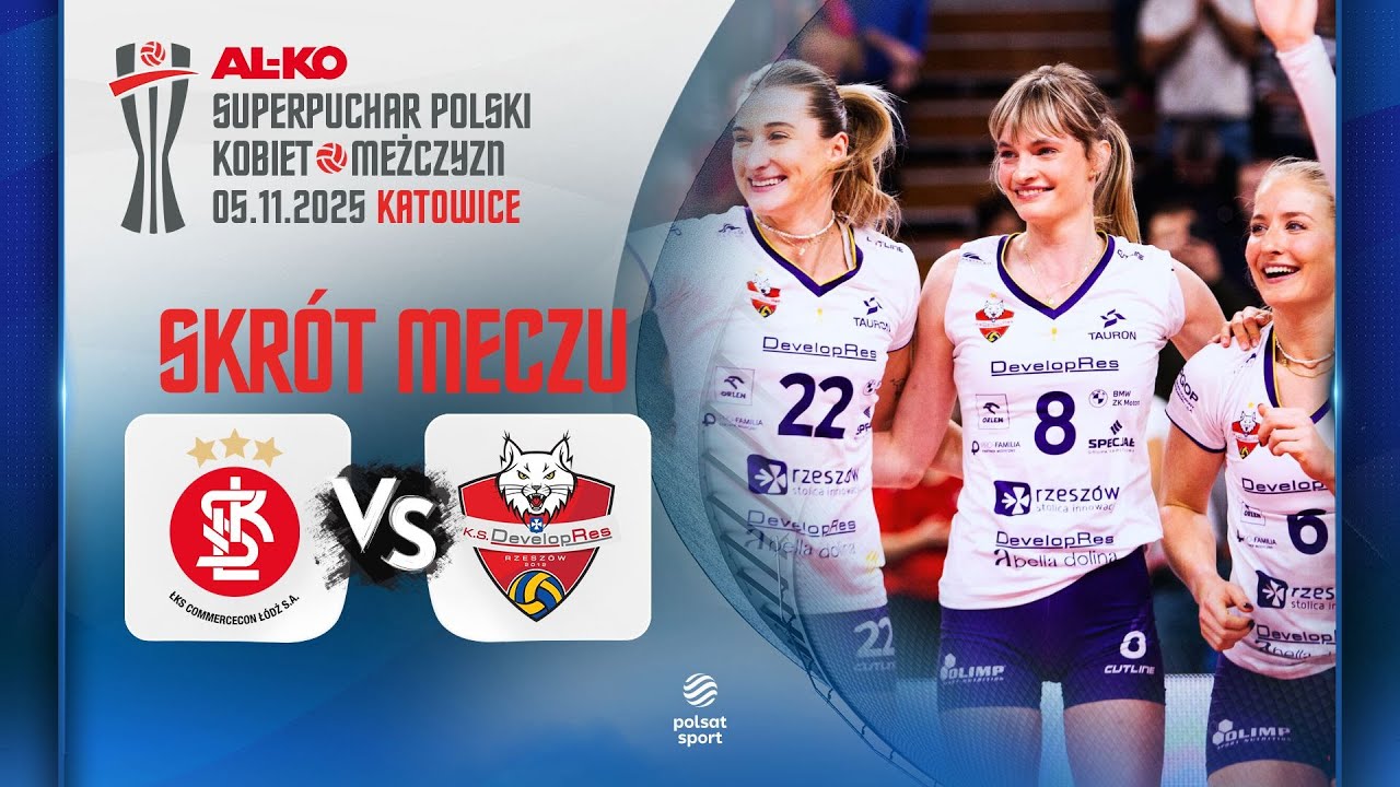 SKRÓT: ŁKS Commercecon Łódź - DevelopRes Rzeszów | Superpuchar Polski siatkarek