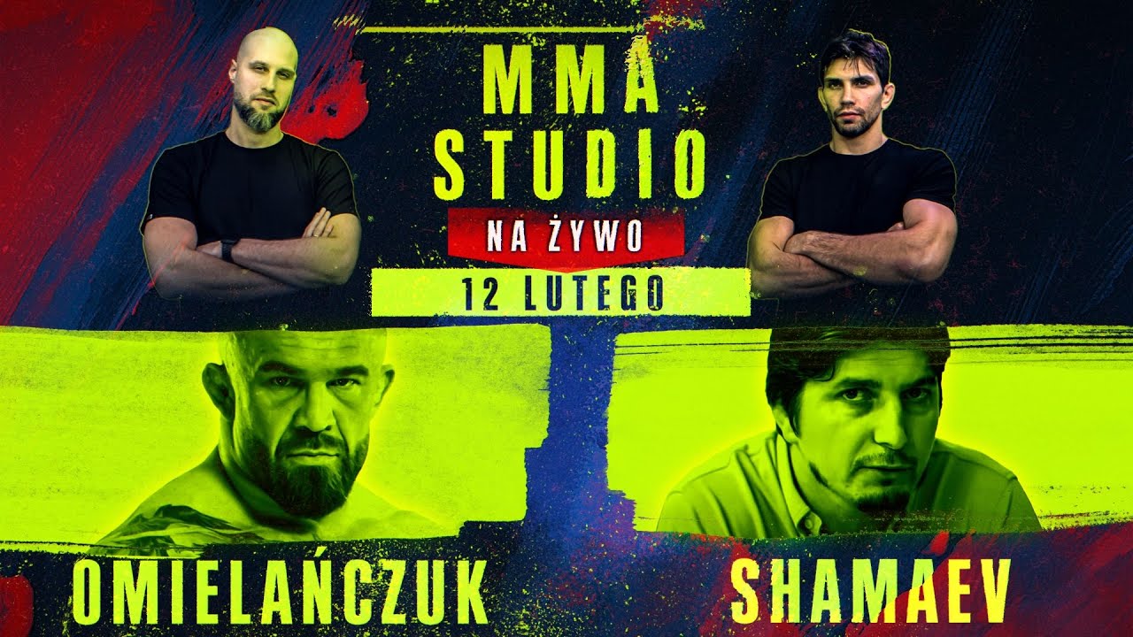 MMA STUDIO #30 - DANIEL OMIELAŃCZUK I ARBI SHAMAEV + KUBERSKI (SKYPE)