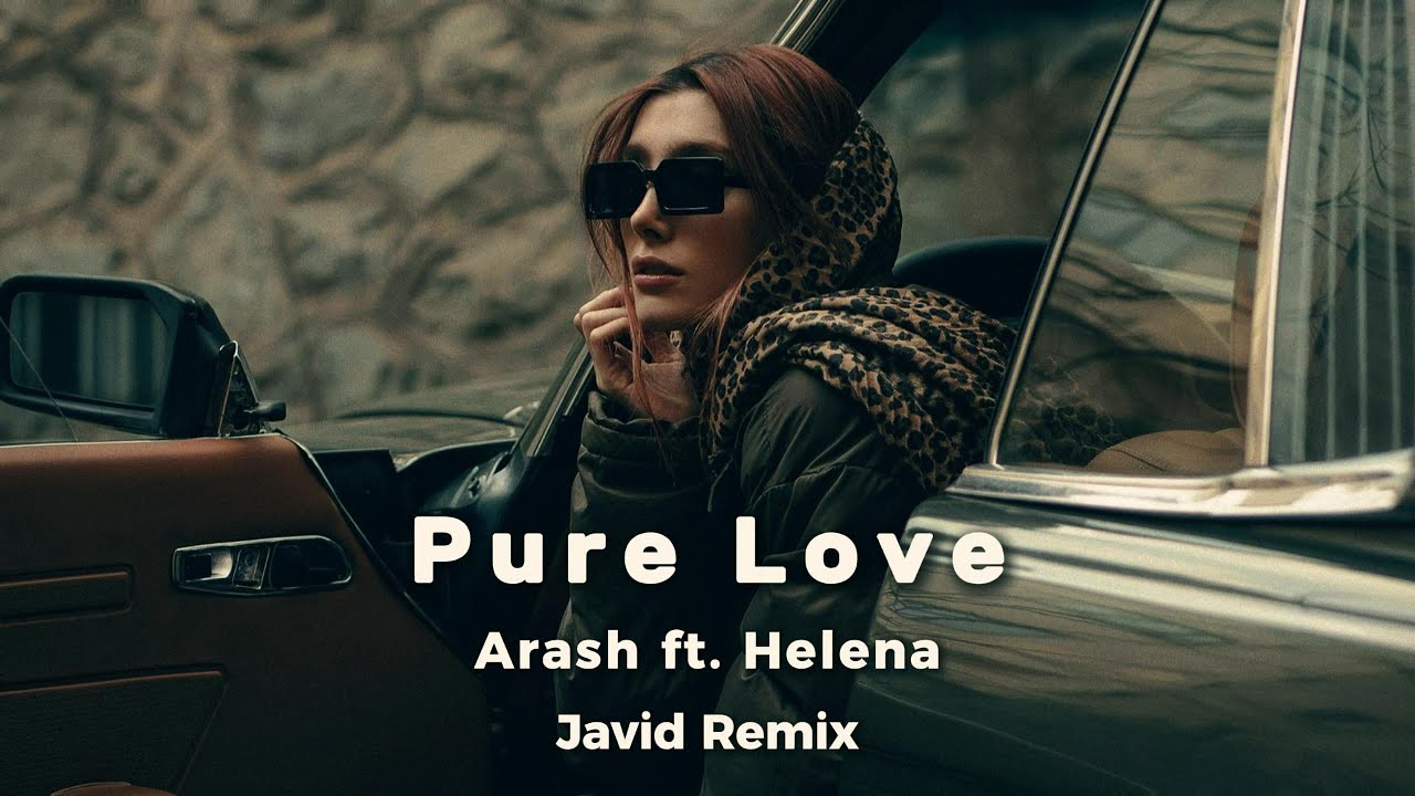 Arash - Pure Love (Javid Remix) | Deep House 2026