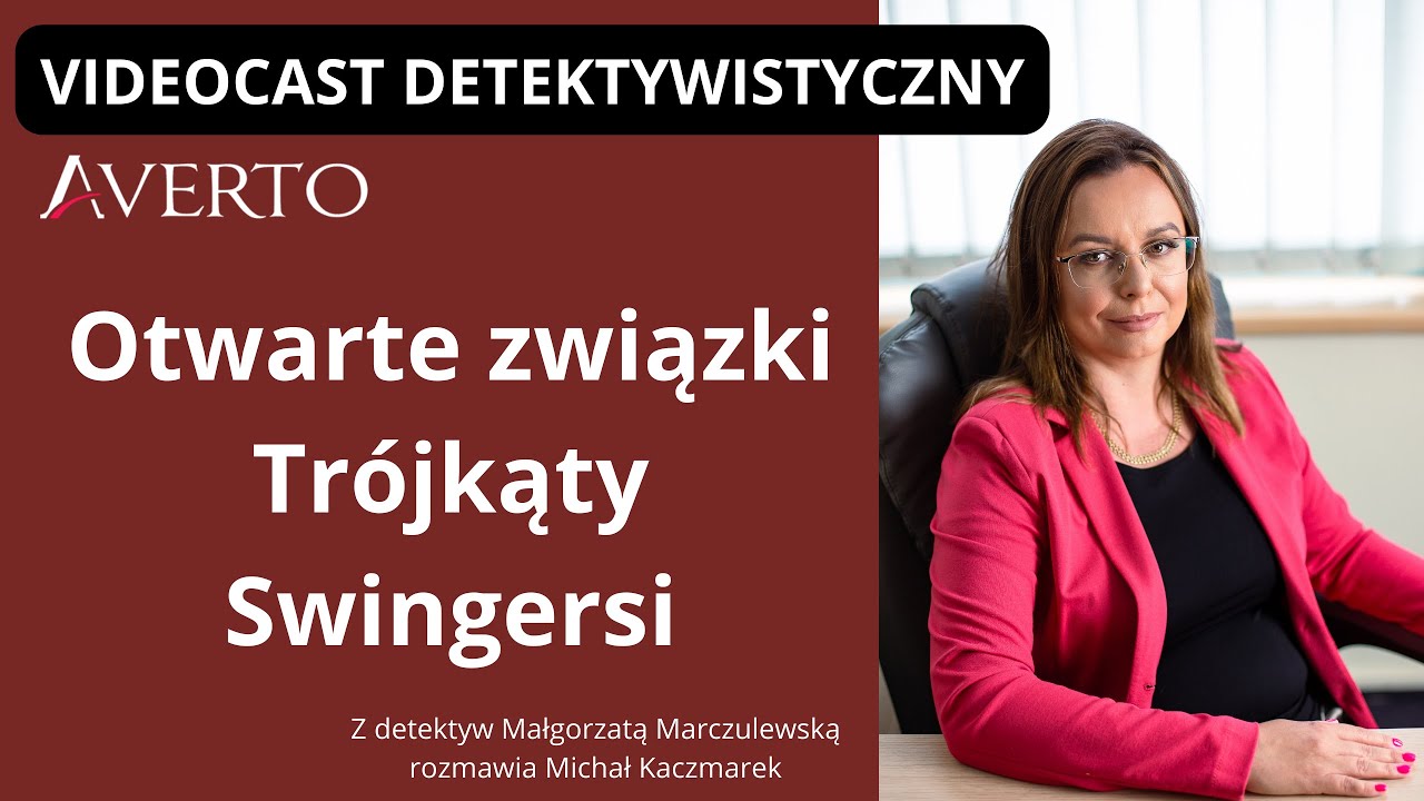Otwarte związki, trójkąty, swingersi
