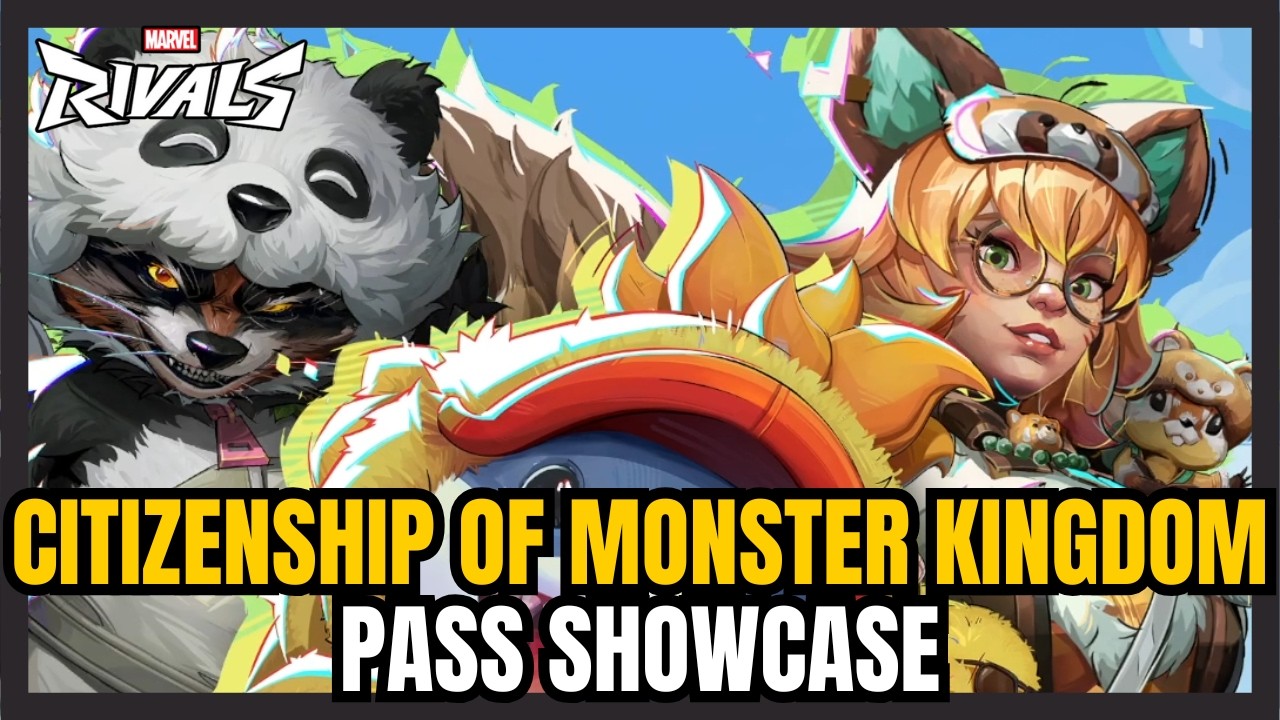 Citizenship of Monster Kingdom Event Pass Showcase Marvel Rivals Season 6.5 Early Access