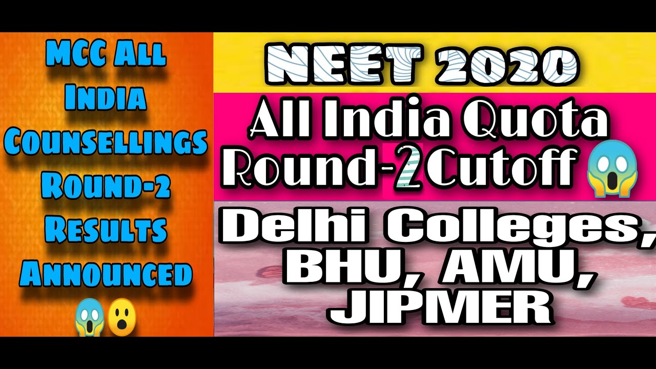 NEET-2020 JIPMER BHU AMU Delhi Colleges Cutoffs Round-2 🔥😱