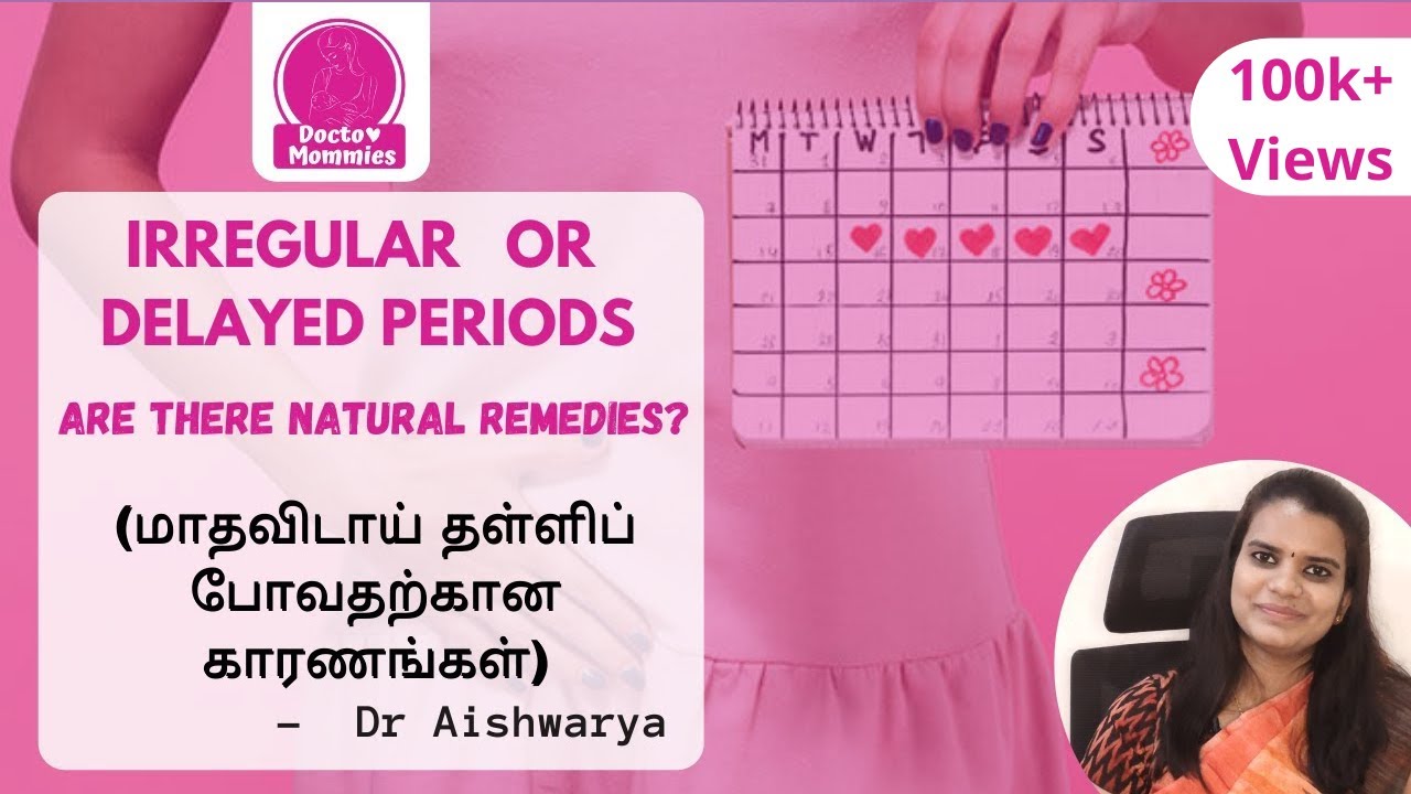Irregular Periods or Delayed periods in tamil | Why Delayed Periods tamil | Doctor mommies