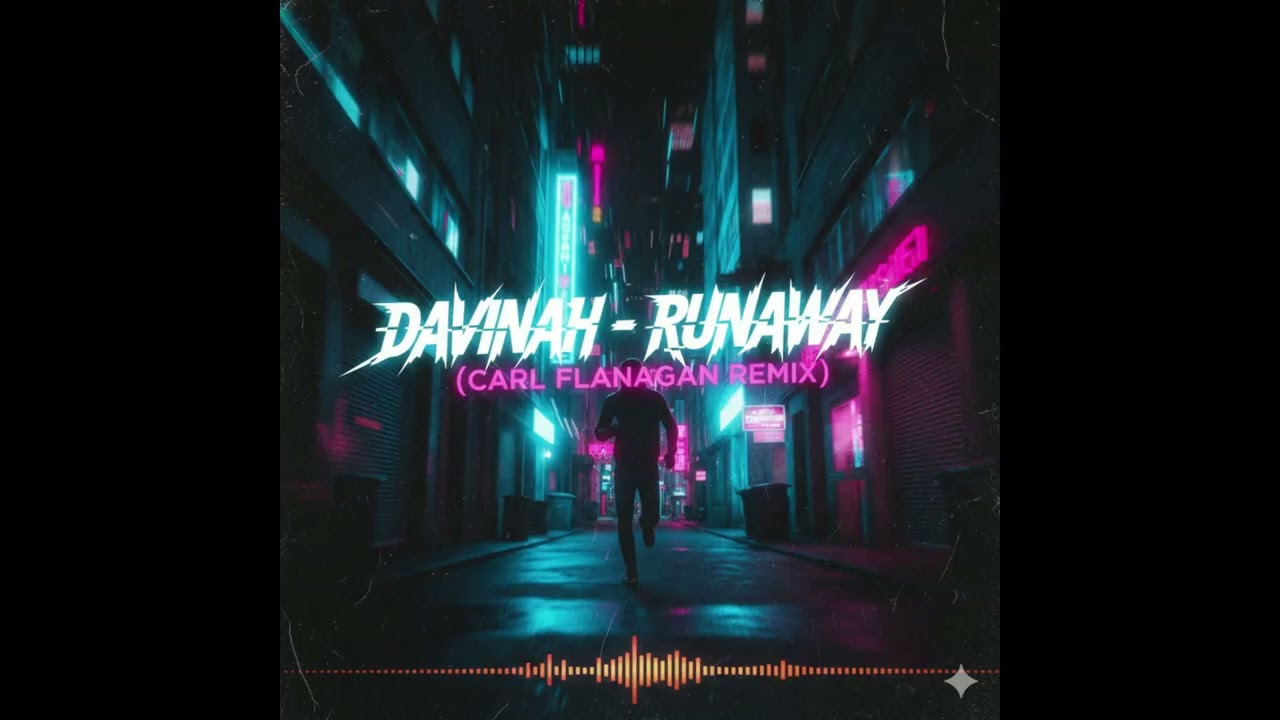 Davinah - Runaway (Carl Flanagan Remix)
