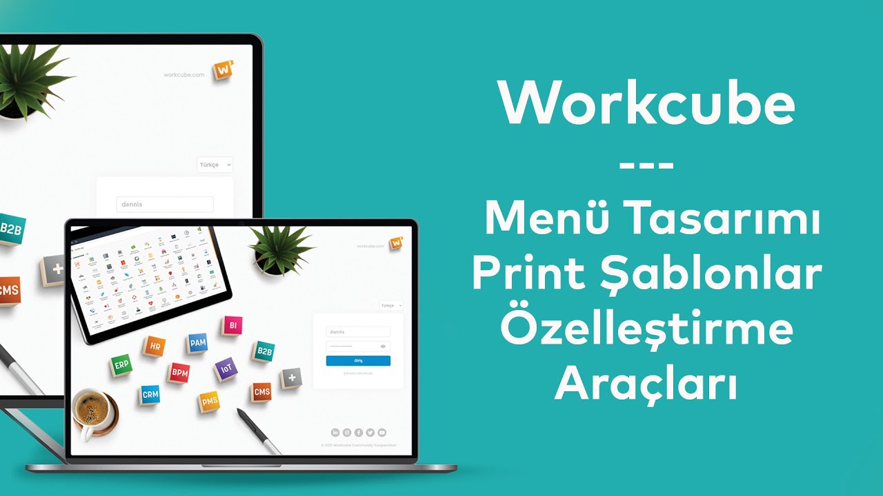 Workcube Sistem Yönetimi - Menü Tasarımı - Print Şablonlar - Özelleştirme Araçları