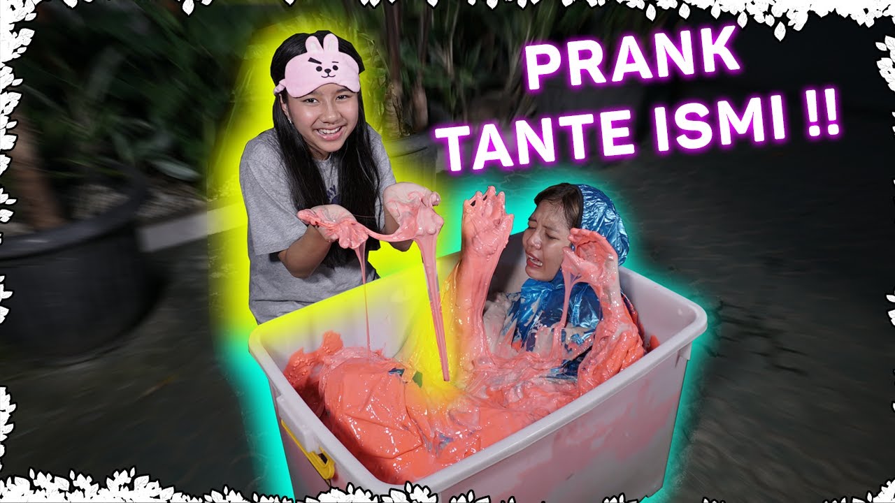 PRANK PEMBALASAN! MASUKIN TANTE ISMI KE BOX SLIME!
