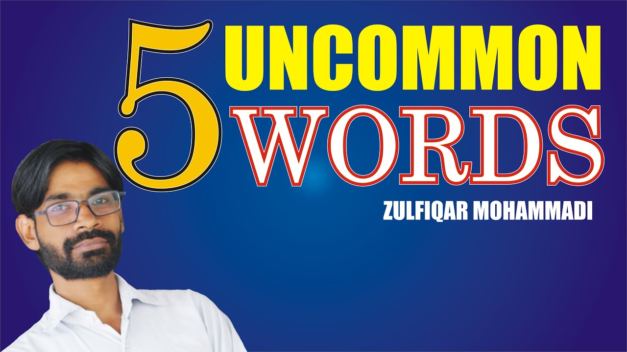 Rare English Words | Unusual English Words | English Learning Videos | Z Mohammadi