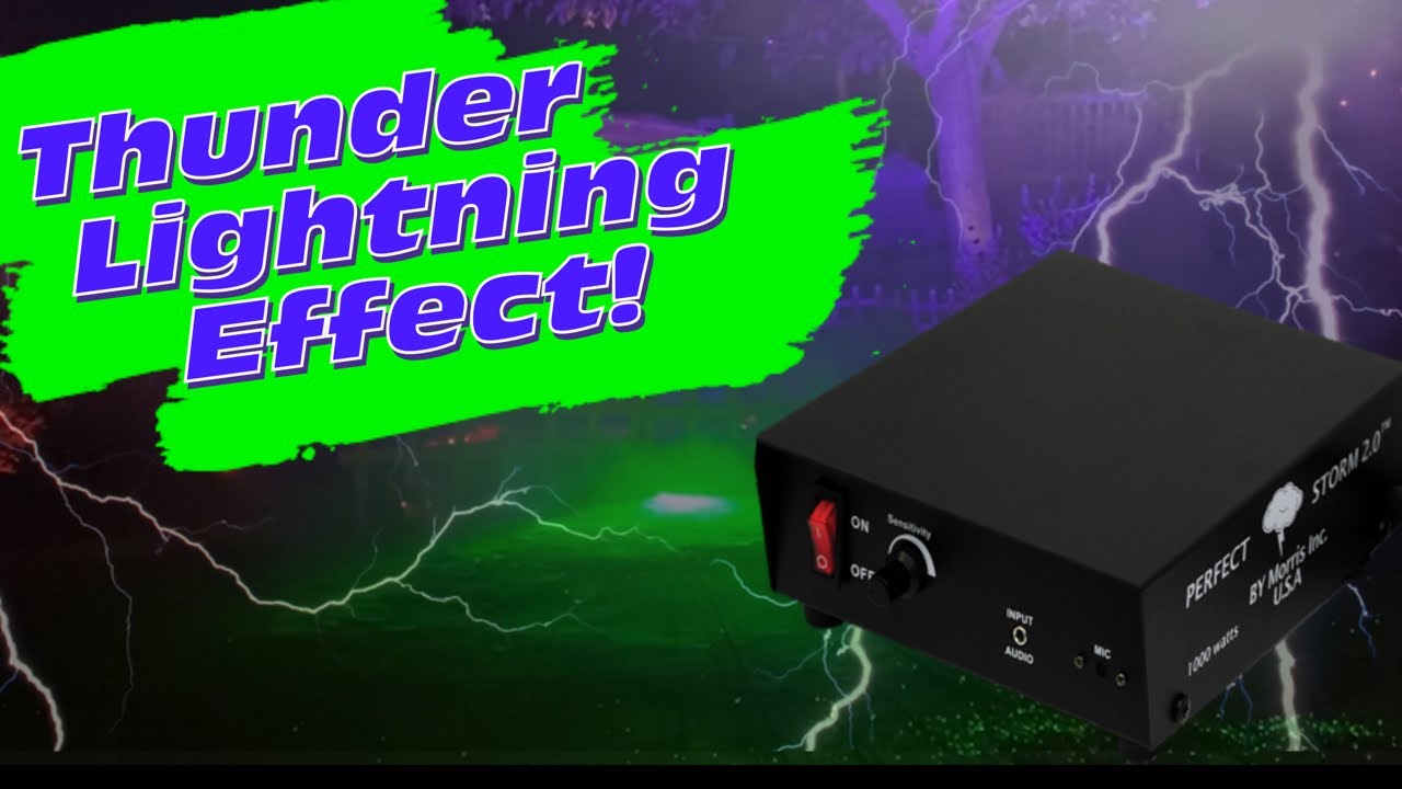 Thunder & Lightning Special Effect!