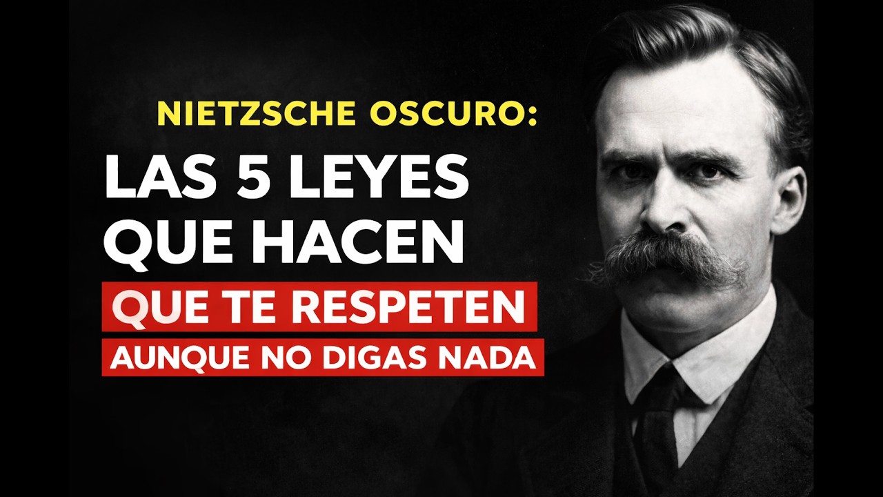 Nietzsche: Las 5 LEYES Que HACEN Que Te RESPETEN Sin Decir Nada