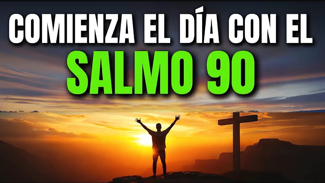 ORACIÓN PODEROSA PARA RECIBIR UN MILAGRO HOY | SALMO 90