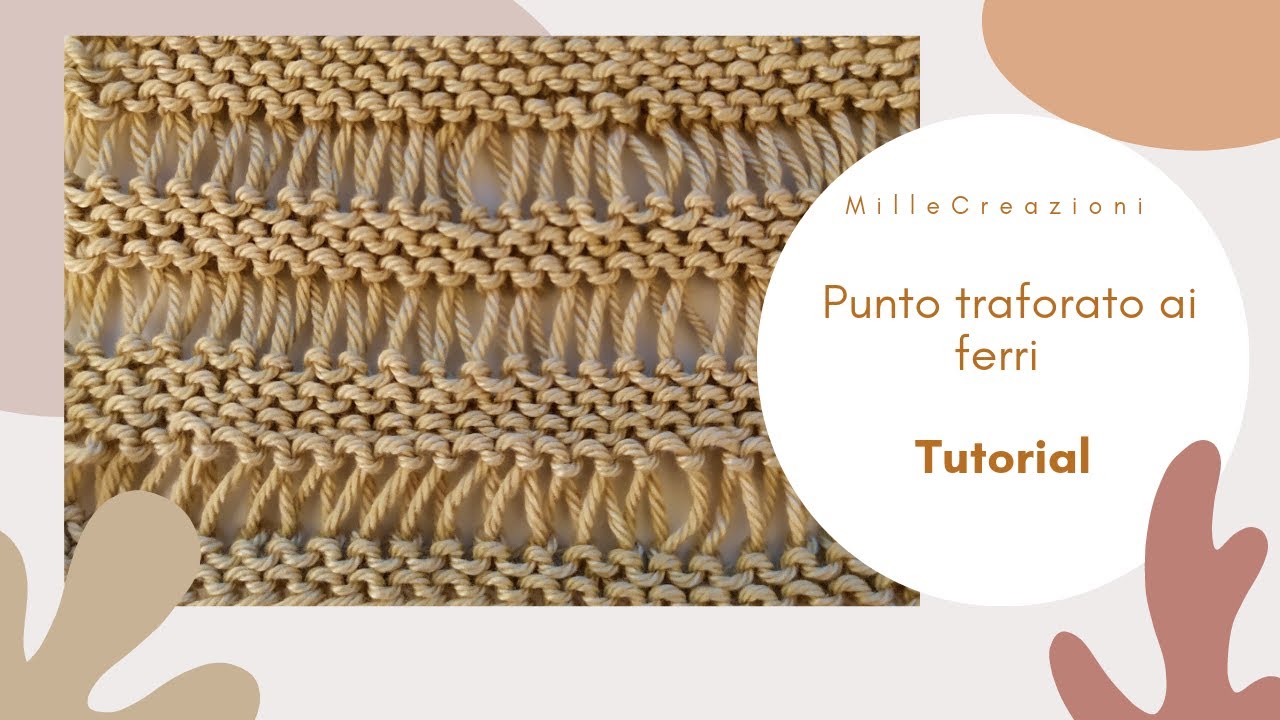 Punto traforato ai ferri | TUTORIAL
