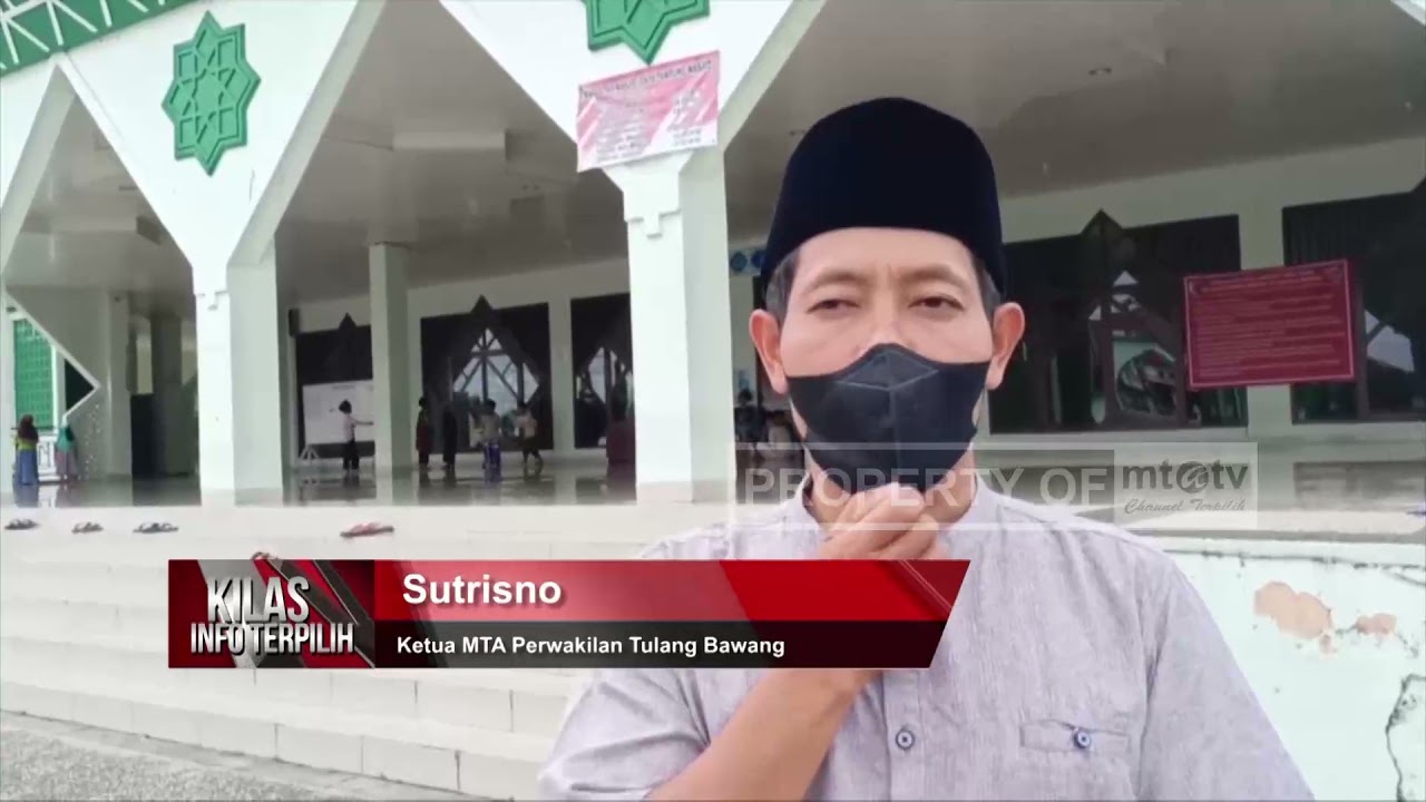 MTA MENGISI PENGAJIAN DI ISLAMIC CENTER TULANG BAWANG