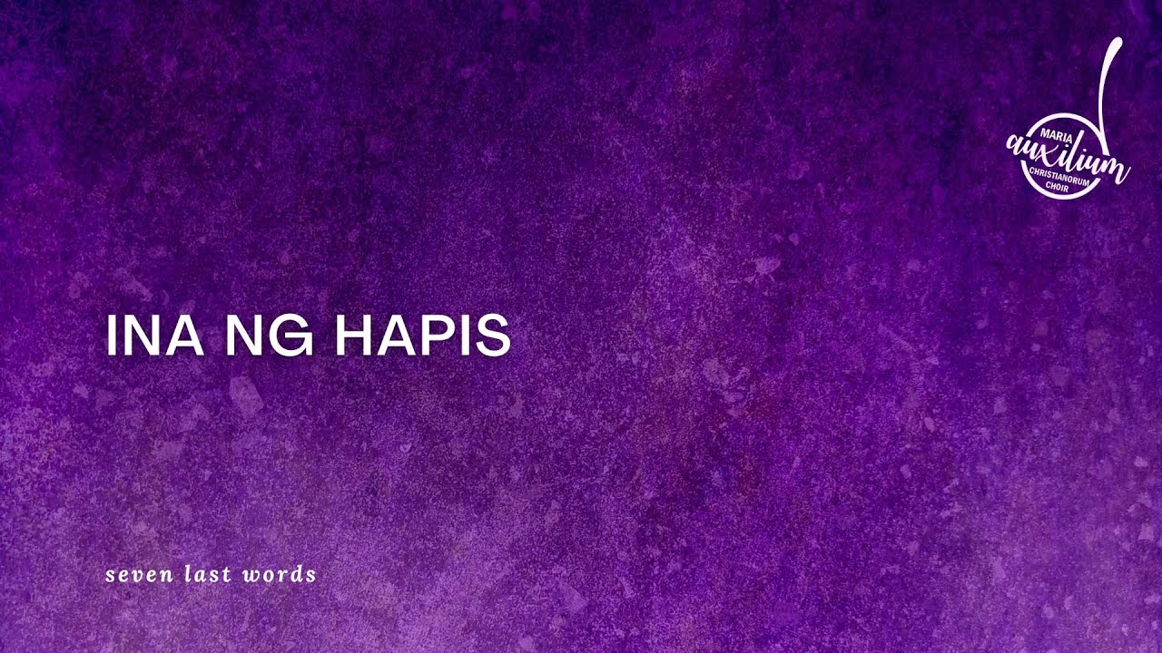 Ina ng Hapis (by. N. Villanueva | J. Reynaldo)